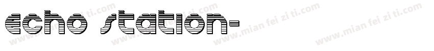 Echo Station字体转换